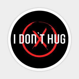 I don`t  hug. Wednesday Addams. Magnet